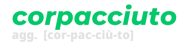 corpacciuto