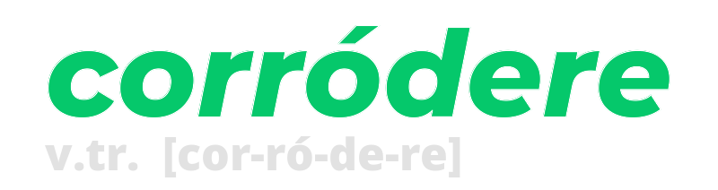 corrodere