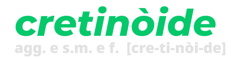 cretinoide