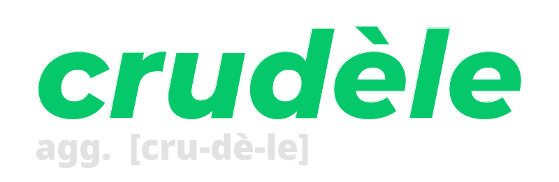 crudele