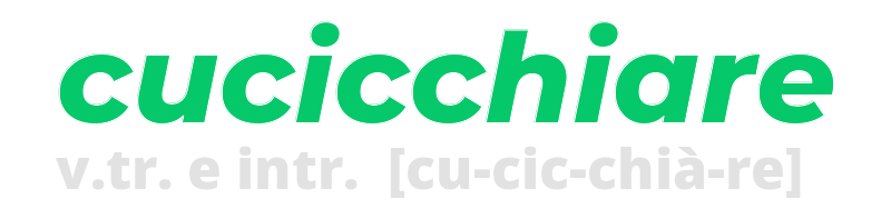 cucicchiare