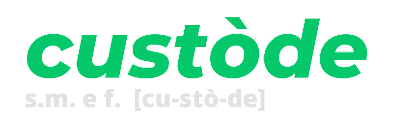 custode