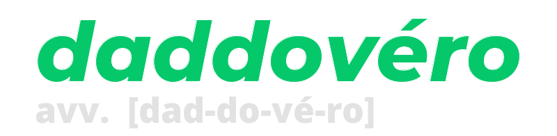 daddovero