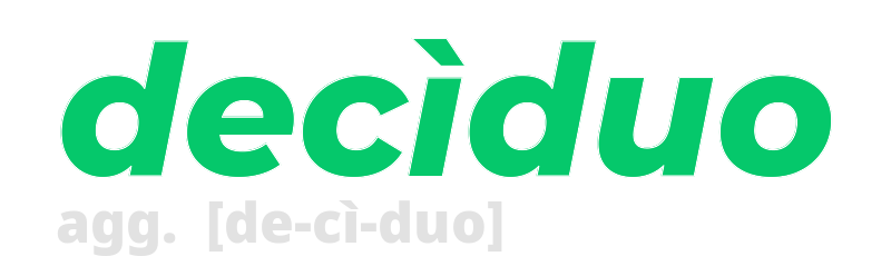 deciduo