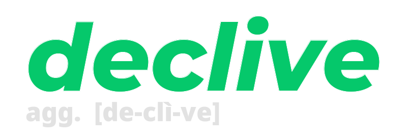 declive