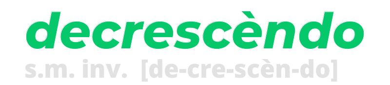 decrescendo