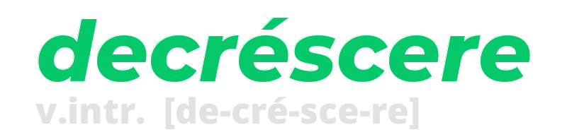 decrescere