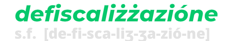 defiscalizzazione