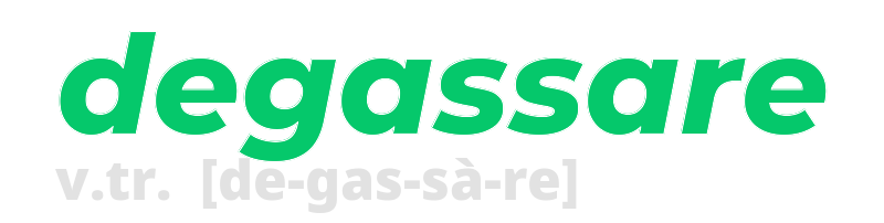 degassare