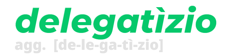 delegatizio