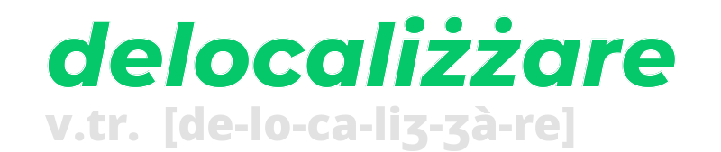 delocalizzare