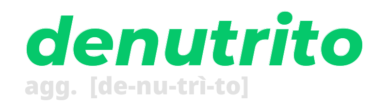 denutrito