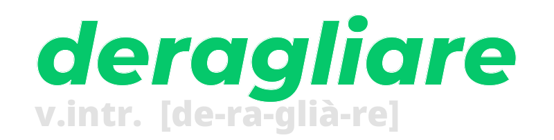 deragliare