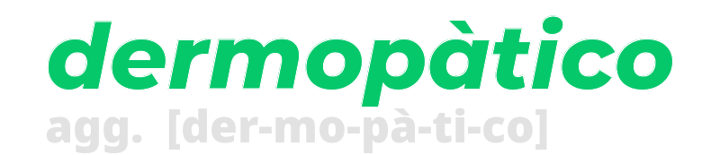 dermopatico