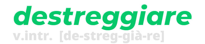 destreggiare