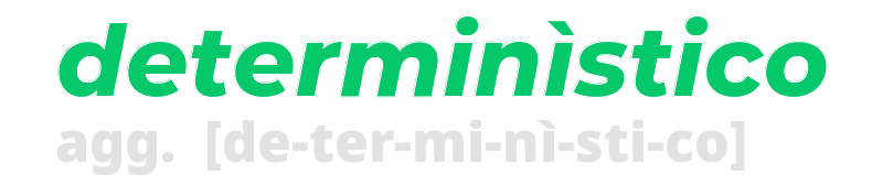 deterministico