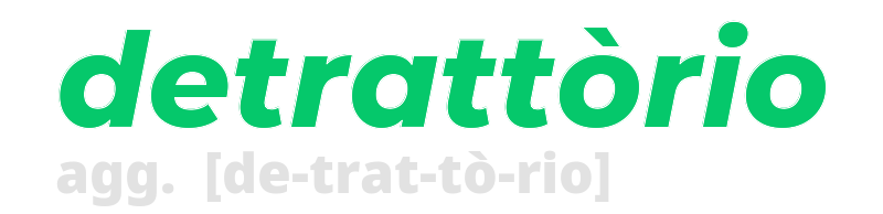 detrattorio