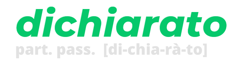 dichiarato