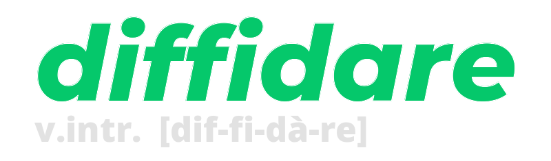 diffidare