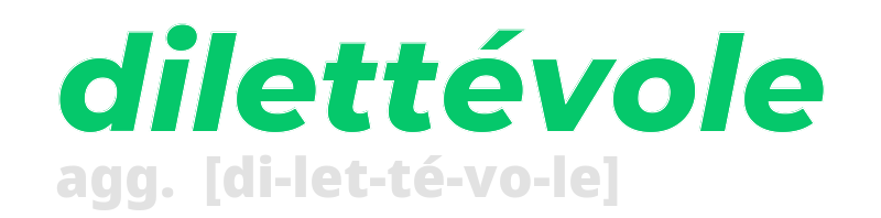 dilettevole