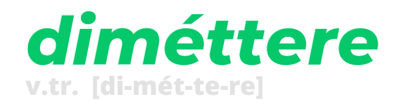 dimettere