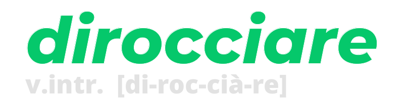 dirocciare