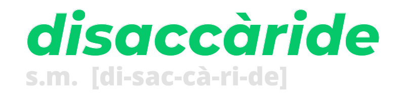 disaccaride