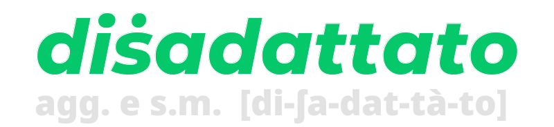 disadattato