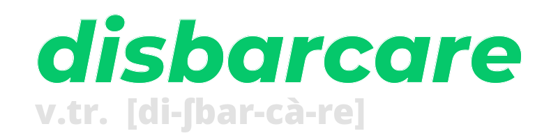 disbarcare