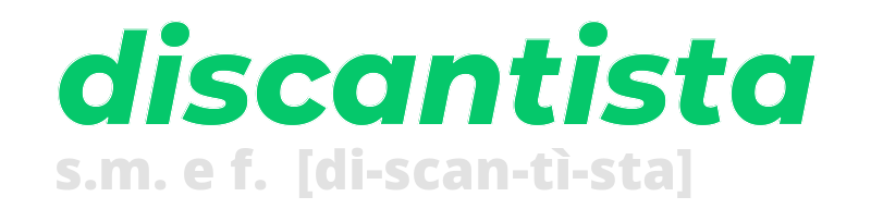 discantista