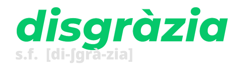 disgrazia