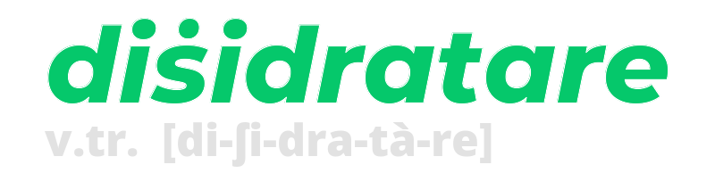 disidratare