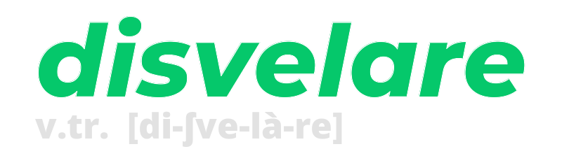 disvelare