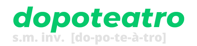 dopoteatro