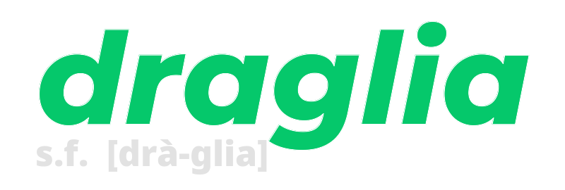 draglia