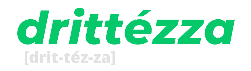 drittezza