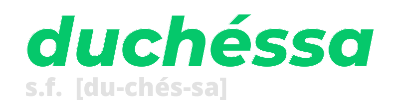 duchessa