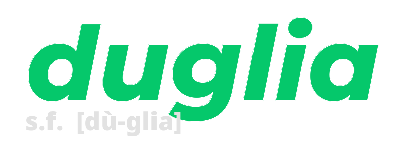 duglia