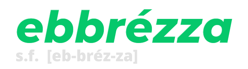 ebbrezza