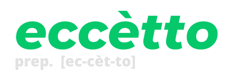 eccetto