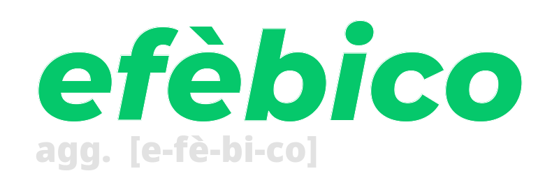 efebico