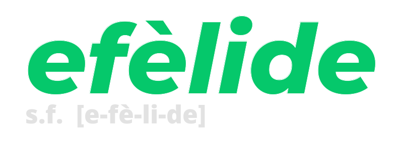 efelide