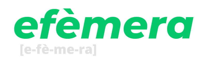 efemera