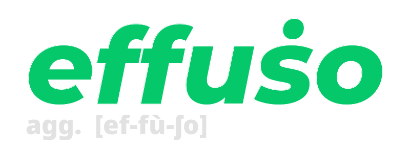 effuso