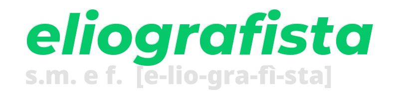 eliografista