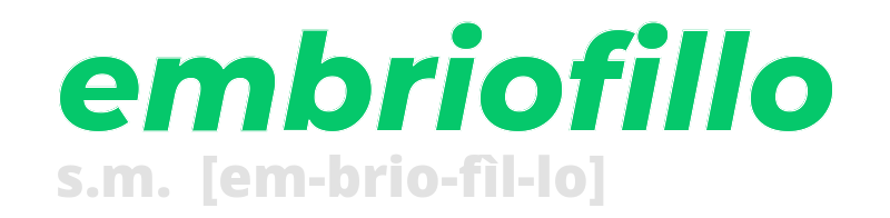 embriofillo