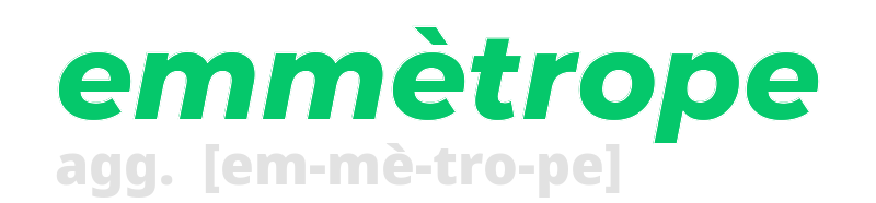 emmetrope