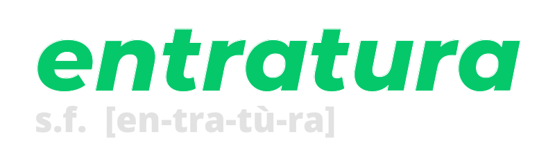 entratura