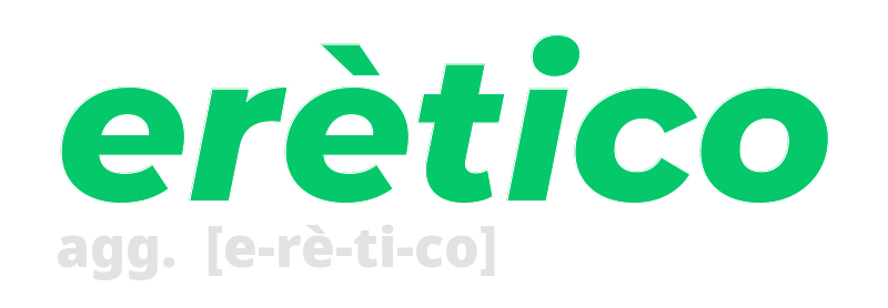 eretico