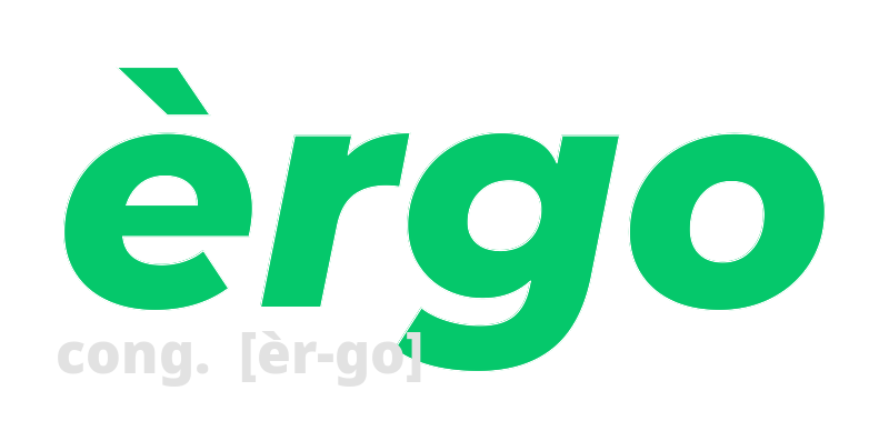 ergo